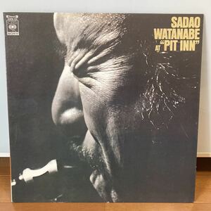 【LP】渡辺 貞夫 アット・ピット・イン / SADAO WATANABE AT PIT INN / 日本盤 / CBS SONY SOPN 113 stereo