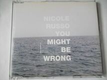 『CDS UK SSW Nicole Russo(ニコール・ルッソ) / You Might Be Wriong(Radio Mix) UK輸入盤』_画像1