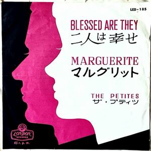 国内盤 7'' EP ザ・プティッツ 二人は幸せ/マルグリット キング LED-185 The Petites Blessed Are They/Marguerite ガールズ girls pop