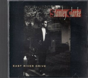 ■□Stanley Clarkeスタンリー・クラーク/East River Drive□■