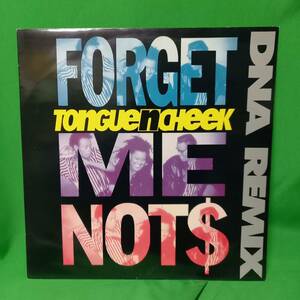 12' レコード Tongue N Cheek - Forget Me Not$ (DNA Remix)