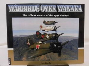 洋書 ニュージーランド ワナカ・エアショー写真集 Warbirds over Wanaka The Official Record of the 1998 Airshow[1]Z0223