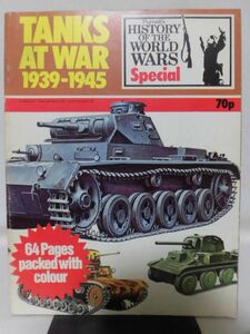 洋書 第二次大戦戦車資料本 TANKS AT WAR 1939-1945 Purnell's HISTORY OF THE WORLD WARS Special[1]B1262