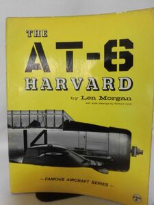 洋書 AT-6ハーヴァード(テキサン）写真資料本 THE AT-6 HARVARD ARCO Publishing 1966年発行 ※難あり[1]B1252