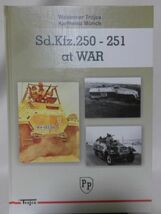洋書 Sd.Kfz.250-251ハーフトラック戦場写真集 Sd.Kfz.250-251 Waldemar Trojca 著 Model Hobby 2005年発行[2]B1305_画像1