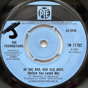 【試聴 7inch】The Foundations / In The Bad, Bad Old Days (Before You Loved Me) 7インチ 45 muro koco フリーソウル サバービア
