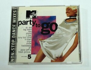 MTV PARTY TO GO VOLUME 5 / CD 2PAC,ZHANE,Haddaway,Dr. Dre,DJ Jazzy Jeff,SNOW,TONY! TONI! TONE!,H-Town,SWV,Onyx,Tag Team,K7