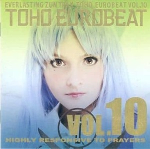 TOHO EUROBEAT VOL.10 HIGHLY RESPONSIVE TO PRAYERS / A-One　東方project 　CD　同人　アレンジ　送料無料