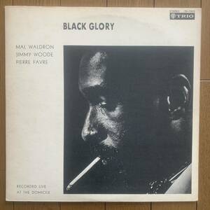 MAL WALDRON / BLACK GLORY (TRIO) 国内盤 