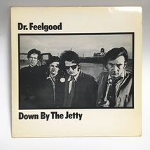 【 UK盤 LP 】Dr Feelgoog Down By The Jetty Pub Rock Punk パンク天国 パブロック wilko Johnson _画像1