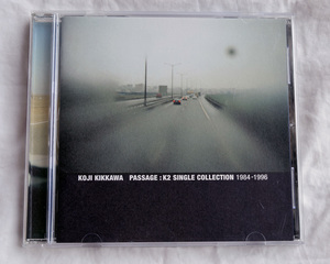  Kikkawa Koji PASSAGE K2 SINGLE COLLECTION 1984-1996