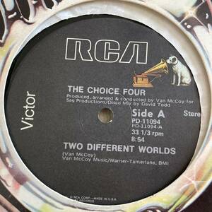 The Choice Four - Two Different Worlds / Come Down To Earth 12 INCH