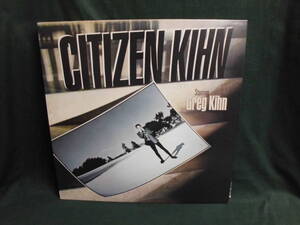 グレッグ・キーンGREG KIHN/CITIZEN KIHN●LP