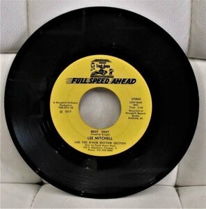 ◎ DEEP45 Lee Mitchell And The B'ham Rhythm Section / Best Shot / So Called Friends [ '77 Full Speed Ahead TDR-7711 ]