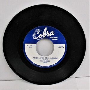 Rhythm & Blues 45 ●The Clouds Rock and Roll Boogie/ I Do [ US '56 Cobra Record Corp. 5001 ]