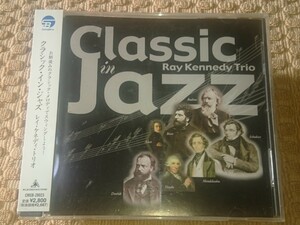  ●CD● Ray Kennedy Trio / Classic in Jazz (4580184960254)