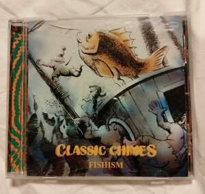 CLASSIC CHIMES FISHISM ミッシェル・ガン・エレファント チバユウスケ参加 クラシックチャイムス ラスティック ロス・ランチェロス