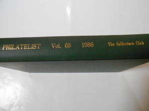 アメリカ切手の本　PHILATERIST　(合本)　Vol.65　1986　The Collectors Club　全体にシミ・ヤケが多数ありますが判読可能です。