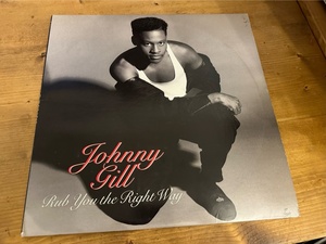 12”★Johnny Gill / Rub You The Right Way / Jimmy Jam And Terry Lewis / New Jack Swing！