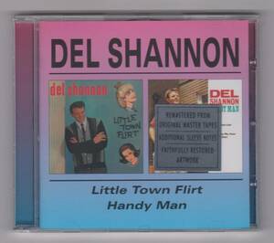 【新品/輸入盤CD】DEL SHANNON/Little Town Flirt & Handy Man