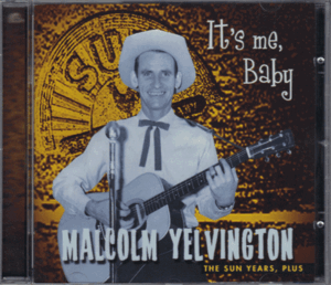 【新品/輸入盤CD】MALCOLM YELVINGTON/It's Me,Baby-The SUN Years,Plus