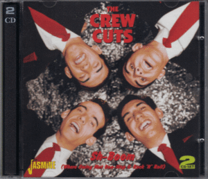 【新品/輸入盤2CDセット】THE CREW CUTS/Sh-Boom(Where Swing Met Doo-Wop And Rock'n'Roll)