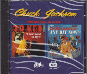 【新品/輸入盤CD】CHUCK JACKSON/I Don't Want To Cry & Any Day Now