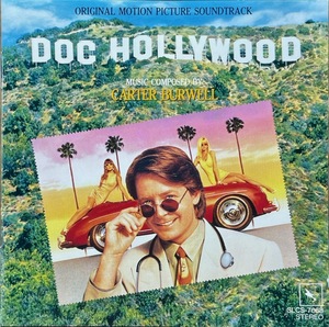 (C4H)☆サントラ廃盤/ドク・ハリウッド/Doc Hollywood/カーター・バーウェル☆