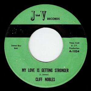 Cliff Nobles / My Love Is Getting Stronger ♪ Too Fond Of You (J-V) original