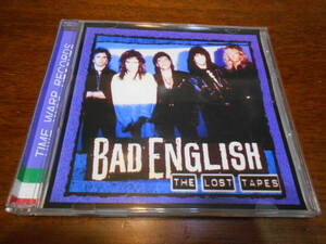 BAD ENGLISH / THE LOST TAPES 3rd Unreleased Album 09年 Time Warp Records