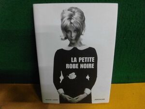洋書(フランス語)　ラ プティット ローブ ノワール La petite robe noire ハードカバー