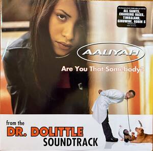 UK盤12"★Aaliyah★Are You That Somebody?★Timbalandプロデュース★98年★映画DR. DOLITTLE★超音波洗浄済★試聴