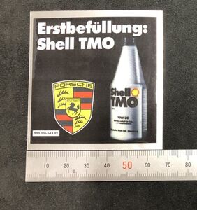 シェル オイルフィラーラベル TMO ポルシェ 930 ステッカー shell tmo Porsche 911 996 997 991 992 718 356 964 993 93000654302 (-tm2pr2