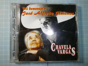 Ω　ＣＤ＊ワールド＊ラテン民俗音楽＊チャベラ・バルガス Chavela Vargas『mi homenaje a JOSE ALFREDO JIMENESZ』輸入盤＊全１５曲