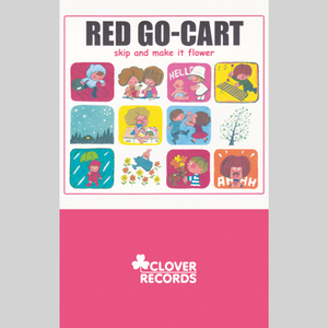 RED GO-CART / SKIP AND MAKE IT FLOWER (TAPE)