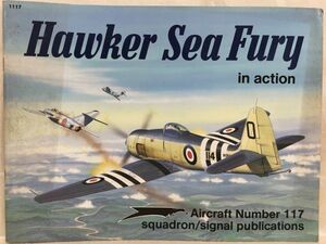 d02-35 / 洋書【 Hawker Sea Fury in action №117 】ホーカー シーフューリー インアクションシリーズ イギリス