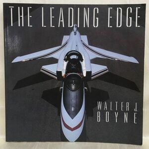 KG-B02-11 / 洋書 THE LEADING EDGE　リーディングエッジ ライト兄弟から始まる各時代の最先端の歴史 ミリタリー