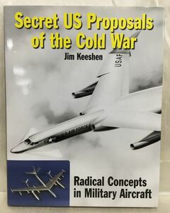 KG-B03-13 / 洋書 Secret US Proposals of the Cold War　冷戦に関する米国の秘密提案 ミリタリー