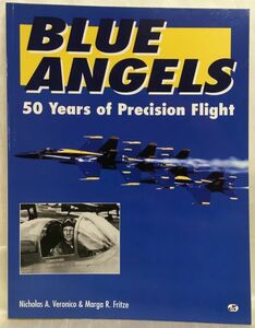 KG-O02 / 洋書 BLUE ANGELS 50Years of Precision Flight　ブルーエンジェル 精密飛行の50年 ミリタリー