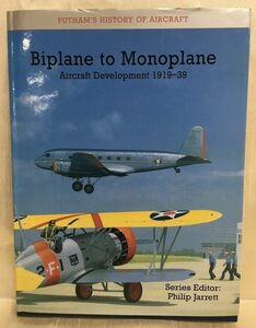 KG-O02 / 洋書 Biplane to Monoplane　複葉機から単葉機へ 航空機の変遷 ミリタリー