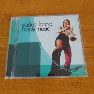 SASKIA LAROO / BODYMUSIC サスキア・ラルー 輸入盤 【CD】