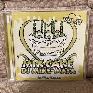 【DJ MIKE-MASA】MIX CAKE VOL.17【MIX CD】【R&B】【廃盤】【送料無料】