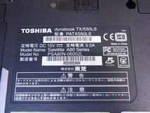 □Z/815☆東芝 TOSHIBA☆15型ノートパソコン☆dynabook TX/550LS☆PTX550LS☆Celeron M☆メモリ256MB☆HDD/OSなし☆ジャンク_画像2