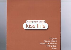 UK盤 2x12inch Friday Night Posse / Kiss This 12DJGLOBE278