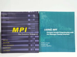 MPI 2冊セット 洋書/英語/プログラミング/並列計算/コンピュータ/データ処理/リファレンス【ac02e】