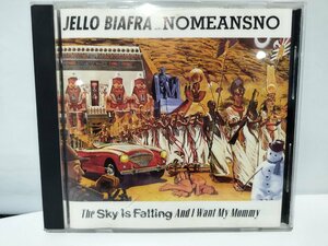 【CD】JELLO BIAFRA with NOMEANSNO The SKY Is Falling.And I Want My Mommy/ジェロ・ビアフラ【ac04f】