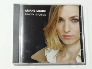 【CD】ARIANE JACOBI/アリアネ・ヤコビ BIG CITY IS FOR ME【ac01g】