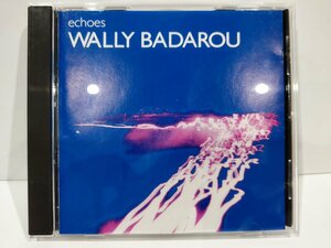 [CD]WALLY BADAROU/wa Lee *bada low ECHOES[ac01g]