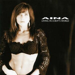 AINA - Living in A Boy's World +5 ◆ 1988/2005 リマスター再発 ノルウェー ハードポップ