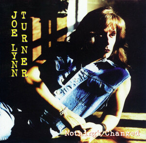 Joe Lynn Turner - Nothing's Changed (DIGITALLY REMASTERED) ◆ メロハー 輸入CD 未開封新品※